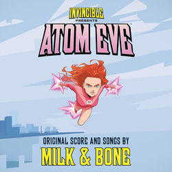 Invincible: Atom Eve