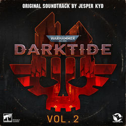 Warhammer 40,000: Darktide - Vol. 2 (EP)