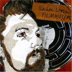 Nathan Larson: Filmmusik