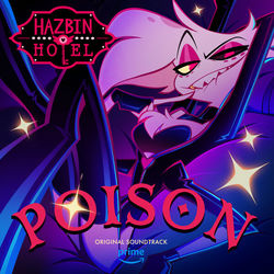 Hazbin Hotel: Poison (Single)