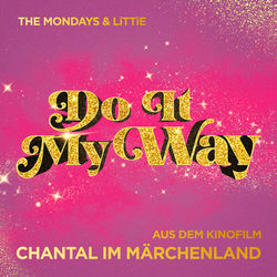 Chantal im Marchenland: Do It My Way (Single)