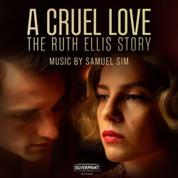 A Cruel Love: The Ruth Ellis Story