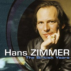 Hans Zimmer: The British Years