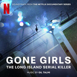 Gone Girls: The Long Island Serial Killer