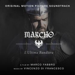 Marcho - L'Ultima Bandiera