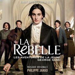 La rebelle: Les aventures de la jeune George Sand