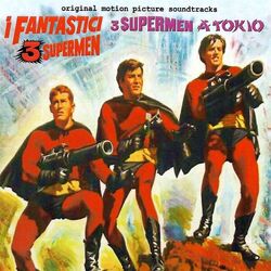 I fantastici 3 Supermen / 3 Supermen a Tokio