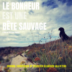 Le bonheur est une bete sauvage