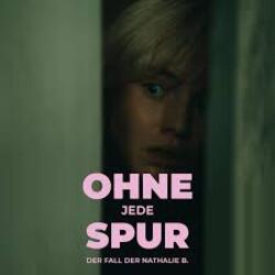 Ohne jede Spur - Der Fall der Nathalie B.