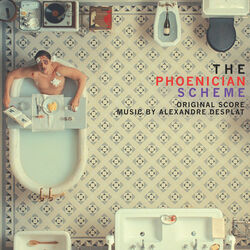 The Phoenician Scheme - Original Score