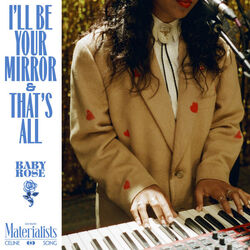 Materialists: I’ll Be Your Mirror & That’s All (Single)