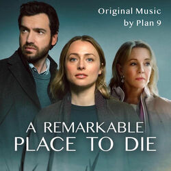 A Remarkable Place to Die