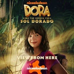 Dora and the Search for Sol Dorado: View from Here (Single)