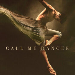 Call Me Dancer (Single)