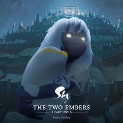 Sky: The Two Embers - Part One