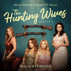 The Hunting Wives: Season 1