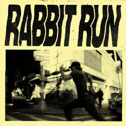Caught Stealing: Rabbit Run (Single)