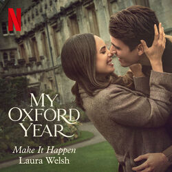 My Oxford Year: Make It Happen (Single)