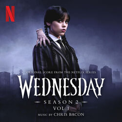 Wednesday: Season 2 - Original Score - Vol. 1