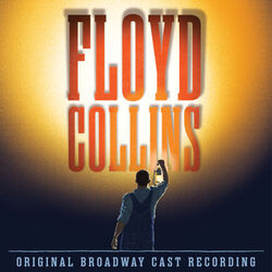 Floyd Collins - Original Broadway Cast Recording