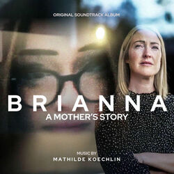 Brianna: A Mother's Story