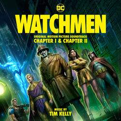 Watchmen: Chapter I & Chapter II