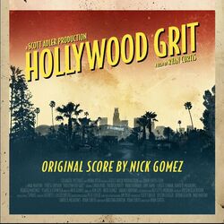 Hollywood Grit - Original Score