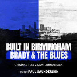 Built in Birmingham: Brady & the Blues