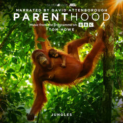 Parenthood: Jungles