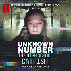 Unknown Number: The High School Catfish