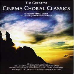 The Greatest Cinema Choral Classics