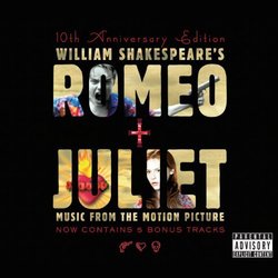 William Shakespeare's Romeo + Juliet - 10th Anniversary Edition