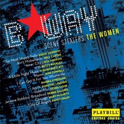 Broadway Scene Stealers: The Women