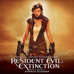Resident Evil: Extinction - Original Score