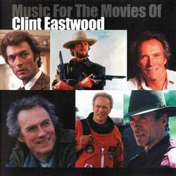 Music for the Movies of Clint Eastwood