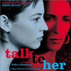 Talk to Her (Hable con ella)