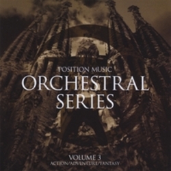 Position Music - Orchestral Series Vol. 3 - Action/Adventure/Fantasy