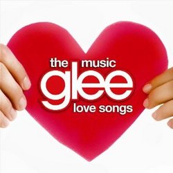 Glee: The Music: Love Songs