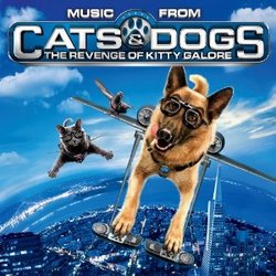 Music From Cats & Dogs: The Revenge of Kitty Galore