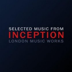 Selected Music From Inception