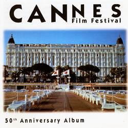 Cannes Film Festival - 50th Anniversary Album
