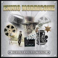 Ennio Morricone: Deluxe Collection