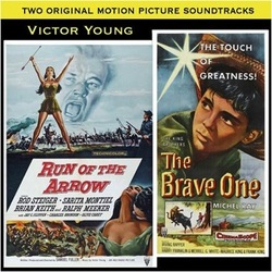 Run of the Arrow / The Brave One Soundtrack (1956, 1957)