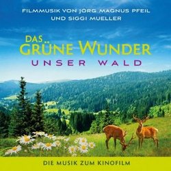 Das grüne Wunder - Unser Wald