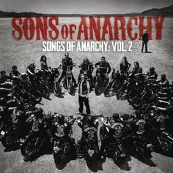 Songs of Anarchy: Volume 2