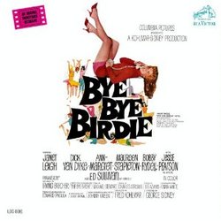 Bye Bye Birdie - 40th Anniversary Edition