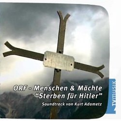 Menschen und Machte - Sterben fur Hitler