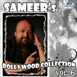 Sameer's Bollywood Collection: Volume 6