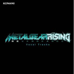 Metal Gear Rising: Revengeance - Vocal Tracks