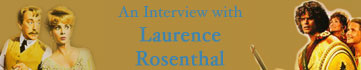 [Interview - Laurence Rosenthal]